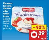 Früchte- oder Grieß- traum Angebote von Ehrmann bei Netto Marken-Discount Bremerhaven für 0,39 €
