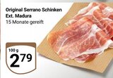 Original Serrano Schinken Ext. Madura Angebote bei GLOBUS Halle für 2,79 €