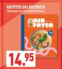 Airfryer Das Kochbuch Angebote bei Marktkauf Beckum für 14,95 €
