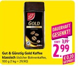 Aktuelle Kaffee Angebote bei E center in Baden-Baden Aktuelles Gold Kaffee klassisch Angebot bei E center in Baden-Baden ab 2,99 €