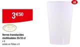 Verres translucides réutilisables 25/33 cl en promo chez Carrefour Metz à 3,50 €