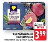 Herzstücke Thunfischsteaks Angebote von EDEKA bei E center Villingen-Schwenningen für 3,99 €