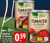 EDEKA Leichlingen - Tomaten in Stücken Angebot im Prospekt Tomaten in Stücken bei EDEKA im Leichlingen Prospekt für 0,59 €
