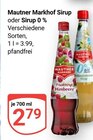 Sirup im Angebot bei GLOBUS in Hoyerswerda Sirup Angebote von Mautner Markhof bei GLOBUS Hoyerswerda für 2,79 €