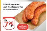 Aktuelles Mettwurst Angebot bei GLOBUS in Bochum ab 7,90 €