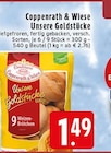Aktuelles Unsere Goldstücke Angebot bei EDEKA in Krefeld ab 1,49 €