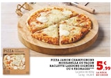 Pizza Jamon Champignons Mozzarella ou Façon Raclette Lardons Oignons ou 4 Fromages dans le catalogue U Express