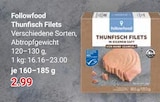 Aktuelles Thunfisch Filets Angebot bei GLOBUS in Salzgitter ab 2,99 €