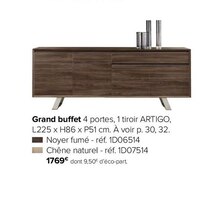 Grand buffet 4 portes, 1 tiroir artigo - Gautier à Bordeaux Grand buffet 4 portes, 1 tiroir artigo en promo chez Gautier Bordeaux à 1 769,00 €