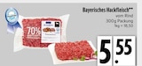 Aktuelles Bayerisches Hackfleisch Angebot bei EDEKA in Regensburg ab 5,55 €