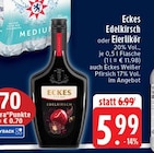 Edelkirsch im Angebot bei EDEKA in Mönchengladbach Edelkirsch Angebote von Eckes bei EDEKA Mönchengladbach für 5,99 €