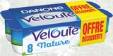 Velouté Nature Offre Découverte - Danone en promo chez Intermarché Super Velouté Nature Offre Découverte - Danone dans le catalogue Intermarché Super