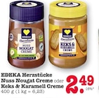 Nuss Nougat Creme oder Keks & Karamell Creme im Angebot bei E center in Offenbach Nuss Nougat Creme oder Keks & Karamell Creme Angebote von EDEKA Herzstücke bei E center Offenbach für 2,49 €