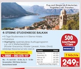4-STERNE-STUDIENREISE BALKAN für 249,00 € bei Netto Marken-Discount im Angebot 4-STERNE-STUDIENREISE BALKAN im aktuellen Netto Marken-Discount Prospekt