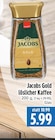 Gold löslicher Kaffee im Angebot bei EDEKA in Gießen Gold löslicher Kaffee Angebote von Jacobs bei EDEKA Gießen für 5,99 €