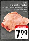 Aktuelle Pute Angebote bei E center in Mülheim (Ruhr) Aktuelles Frische Putenoberkeulen Angebot bei E center in Mülheim (Ruhr) ab 7,99 €