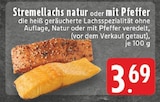 Stremellachs natur im Angebot bei EDEKA in Koblenz Stremellachs natur Angebote bei EDEKA Koblenz für 3,69 €