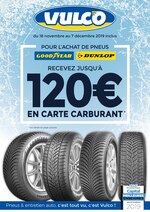Catalogue Vulco "Recevez jusqu'à 120€ en carte carburant", 3 pages, à Montreuil, 18/11/2019 - 07/12/2019 Prospectus Vulco "Recevez jusqu'à 120€ en carte carburant", 3 pages, à Montreuil, 18/11/2019 - 07/12/2019