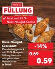 Nuss-Nougat-Croissant Angebote bei Kaufland Augsburg für 0,59 €