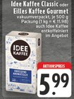 EDEKA Bergheim - Idee Kaffee Classic oder Eilles Kaffee Gourmet Angebot im Prospekt Idee Kaffee Classic oder Eilles Kaffee Gourmet bei EDEKA im Bergheim Prospekt für 5,99 €