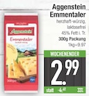 Emmentaler im EDEKA Prospekt Emmentaler von Aggenstein im aktuellen EDEKA Prospekt für 2,99 €