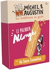 Palmiers Allongés au Sucre un Peu Caramélisé - MICHEL ET AUGUSTIN en promo chez Intermarché Antony à 4,60 €