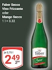 Vino Frizzante im Angebot bei GLOBUS in Bensheim Vino Frizzante Angebote von Faber bei GLOBUS Bensheim für 2,49 €
