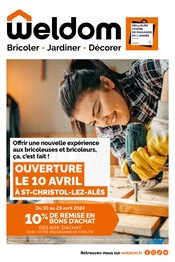Catalogue Bricolage Weldom en cours à Bagard et alentours, "OUVERTURE LE 10 AVRIL À ST-CHRISTOL-LEZ-ALÈS", 32 pages, 10/04/2024 - 28/04/2024
