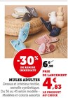 Mules adultes en promo chez Super U Villefranche-sur-Saône à 4,83 €