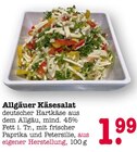 Aktuelles Allgäuer Käsesalat Angebot bei E center in Mannheim ab 1,99 €