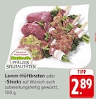 Lamm-Hüftbraten im Angebot bei E center in Pirmasens Lamm-Hüftbraten Angebote von PFÄLZER SPEZIALITÄTEN bei E center Pirmasens für 2,89 €
