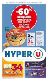 Catalogue Supermarchés Hyper U en cours à Draguignan et alentours, -60% DE REMISE IMMÉDIATE, 44 pages, 18/11/2025 - 30/11/2025