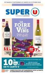 Super U Catalogue "LA FOIRE AUX VINS", 48 pages, Montpellier, 27/09/2022 - 08/10/2022 Super U Catalogue "LA FOIRE AUX VINS", 48 pages, Montpellier, 27/09/2022 - 08/10/2022