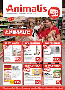 Catalogue de la semaine "Le mois des ANIMAUX" avec 1 pages, valide du 28/09/2026 au 18/10/2026 pour Drumettaz-Clarafond et alentours Prospectus de la semaine "Le mois des ANIMAUX" avec 1 pages, valide du 28/09/2026 au 18/10/2026 pour Drumettaz-Clarafond et alentours