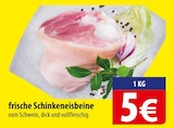 frische Schinkeneisbeine bei famila Nordost im Sereetz Prospekt für 5,00 €