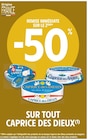 -50% REMISE IMMÉDIATE SUR LE 2ÈME SUR TOUT CAPRICE DES DIEUX à Intermarché dans Carsan