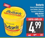 EDEKA Aiterhofen - feines Butterschmalz Angebot im Prospekt feines Butterschmalz bei EDEKA im Aiterhofen Prospekt für 4,99 €