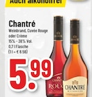 Weinbrand Cuvée Rouge Angebote von Chantré bei Marktkauf Dorsten für 5,99 €