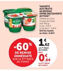 Yaourts aux fruits au bifidus Offre Découverte Activia - Danone en promo chez U Express Yaourts aux fruits au bifidus Offre Découverte Activia - Danone dans le catalogue U Express
