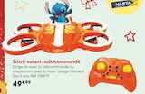 Stitch volant radiocommandé - Stitch en promo chez La Grande Récré Stitch volant radiocommandé - Stitch dans le catalogue La Grande Récré