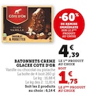 Bâtonnets crème glacée Côte d'Or - COTE D'OR - U Express Bâtonnets crème glacée Côte d'Or - COTE D'OR à 1,75 € dans le catalogue U Express