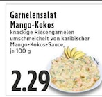 Garnelensalat Mango-Kokos bei EDEKA im Schwerte Prospekt für 2,29 €