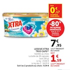 LESSIVE TRIO CAPS(A) - XTRA - Super U à Roanne LESSIVE TRIO CAPS(A) - XTRA en promo chez Super U Roanne à 1,59 €