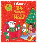 24 histoires pour attendre Noël - T'CHOUPI - Super U 24 histoires pour attendre Noël - T'CHOUPI à 14,95 € dans le catalogue Super U
