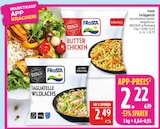 Butter Chicken im Angebot bei Marktkauf in Coburg Butter Chicken Angebote von Frosta bei Marktkauf Coburg für 2,22 €