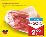 Aktuelles Hintereisbein / Hinterhaxe Angebot bei Netto Marken-Discount in Bremerhaven ab 2,99 €