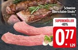 Aktuelles Schweine-Oberschalen-Steaks Angebot bei EDEKA in Regensburg ab 0,77 €