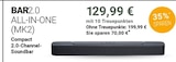 GLOBUS Lahnstein - BAR2.0 ALL-IN-ONE (MK2) Angebot im Prospekt BAR2.0 ALL-IN-ONE (MK2) bei GLOBUS im Lahnstein Prospekt für 129,99 €