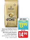 Aktuelle Kaffee Angebote bei EDEKA in Landau (Pfalz) Aktuelles Kaffee Crema d’Oro Angebot bei EDEKA in Landau (Pfalz) ab 13,99 €