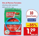 Tomaten stückig oder passiert Angebote von Oro di Parma bei Netto Marken-Discount Kirchheim für 1,29 €